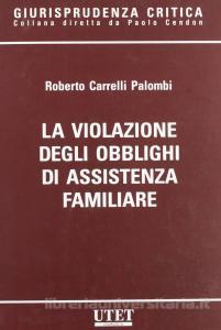 Violazione degli obblighi di assistenza familiare
