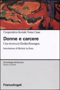 donne e carcere. una ricerca in emilia romagna